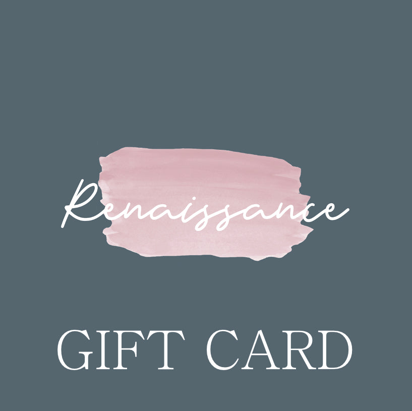Renaissance Gift Card